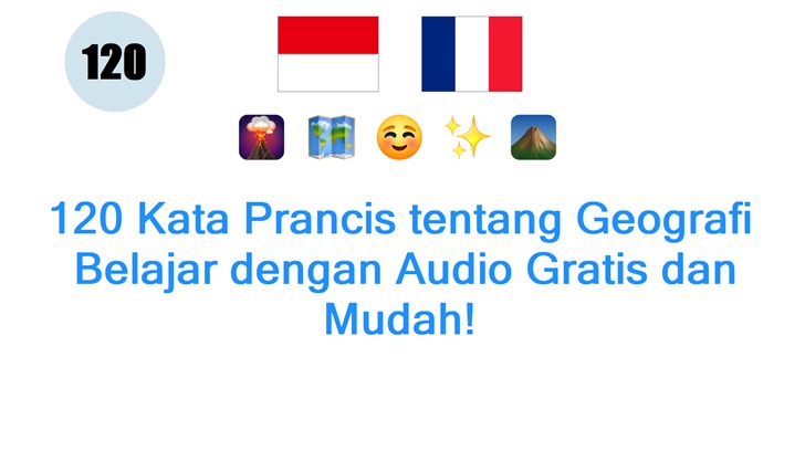 120 Kata Prancis tentang Geografi: Belajar dengan Audio Gratis dan Mudah!